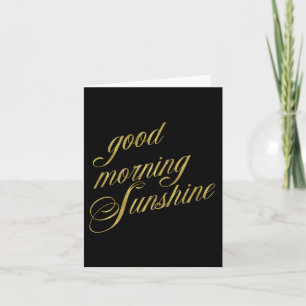Bra Morgon Sunshine Quote Faux Gold Foil-citat Kort
