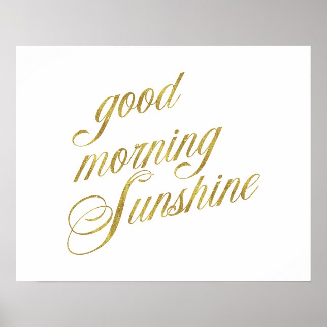 Bra Morgon Sunshine Quote Faux Gold Foil-citat Poster (Framsidan)
