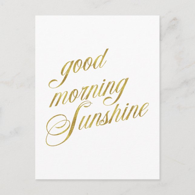 Bra Morgon Sunshine Quote Faux Gold Foil-citat Vykort (Framsida)