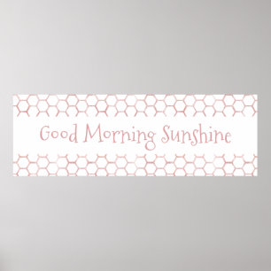 Bra Morgon Sunshine Rosa Beehive-tecken Poster