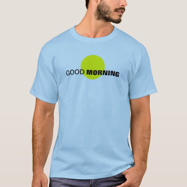 Bra Morgon Tee Shirt (Framsida)