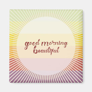 Bra morgon vacker magnet