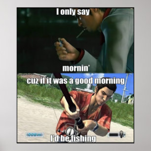 Bra Morgon Yakuza Meme Poster