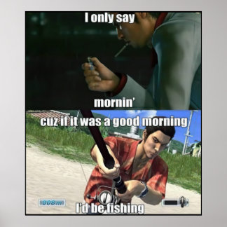 Bra Morgon Yakuza Meme Poster