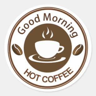 Bra Morgonens Hett kaffe Runt Klistermärke