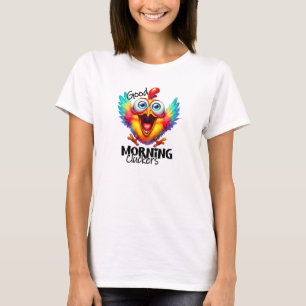 Bra morgonkluckor lycklig kyckling t shirt