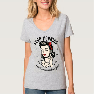 Bra Morgonmord Misslyckats Retro Humor T Shirt