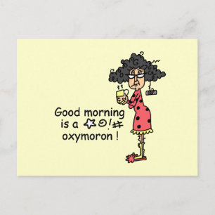 Bra morgonOxymoron Vykort