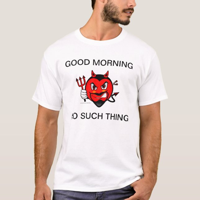 Bra morgonskjorta för Grumpy djävulen T-shirt (Framsida)