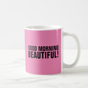 BRA MORNING BEAUTIFUL, FÖR WIFE KAFFE KOPPAR