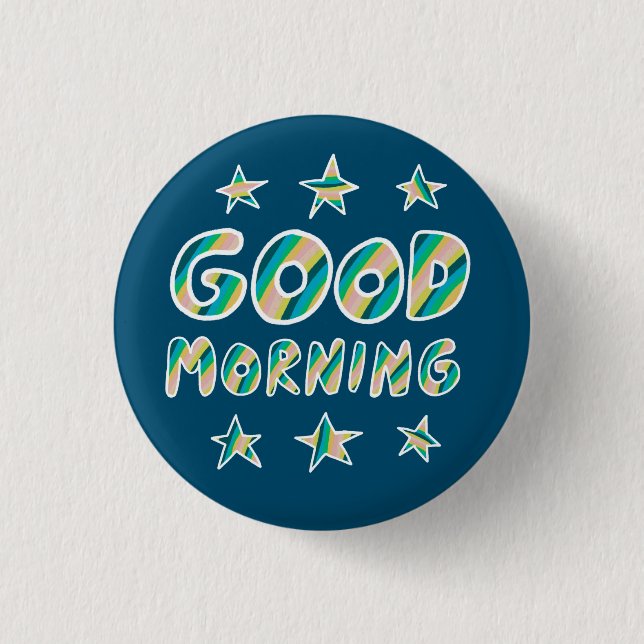 BRA MORNING Coola  för färgstark Roligt Knapp (Framsida)