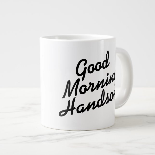 Bra Morning Handsome black and white jumbo mugg (Framsida höger)