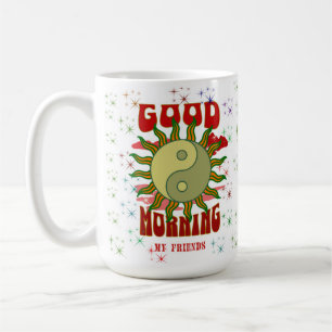 BRA MORNING MUGG FÖR NÄRVARANDE NÅGON