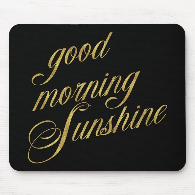 Bra Morning Sunshine Quote Faux Gold Foil Quote Musmatta (Framsidan)