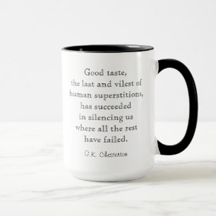 Bra mugg för smakChesterton citationstecken