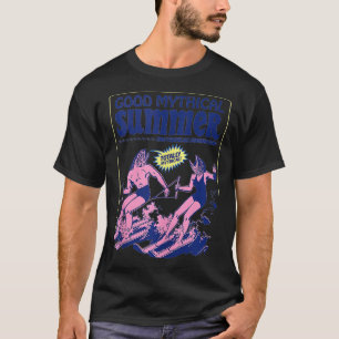 Bra Mythical Summer, fortsätt friskt T Shirt