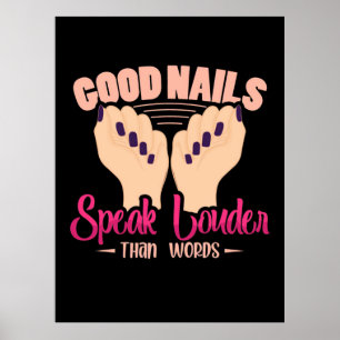 Bra Nagel talar högre än Ord Poster