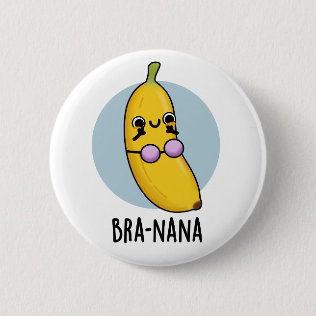 Bra-nana Funny Banana Bra Pun Knapp (Framsida)