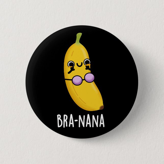 Bra-nana Funny Banana Bra Pun Mörk BG Knapp (Framsida)