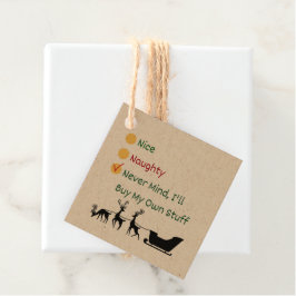 Bra, Naughty, jag köper min egen personal. Gåvor Etiketter