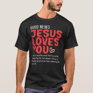 Bra News Jesus Kärlek You Christian Message Bible T Shirt
