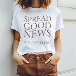 Bra News Jesus Kärlek You | Modern kristen T Shirt