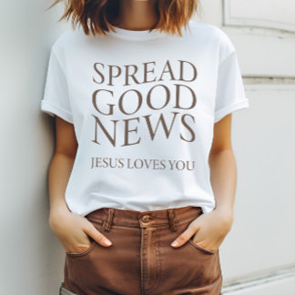 Bra News Jesus Kärlek You | Modern kristen T Shirt