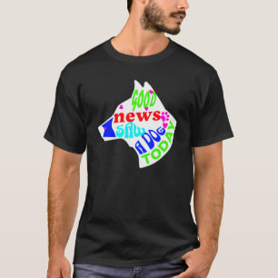 bra nyheter jag såg i hund idag t shirt
