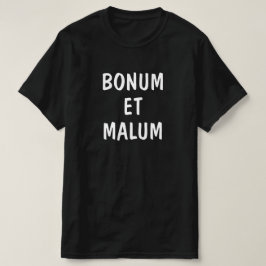 bra och ont i latin: bonum och malum t shirt