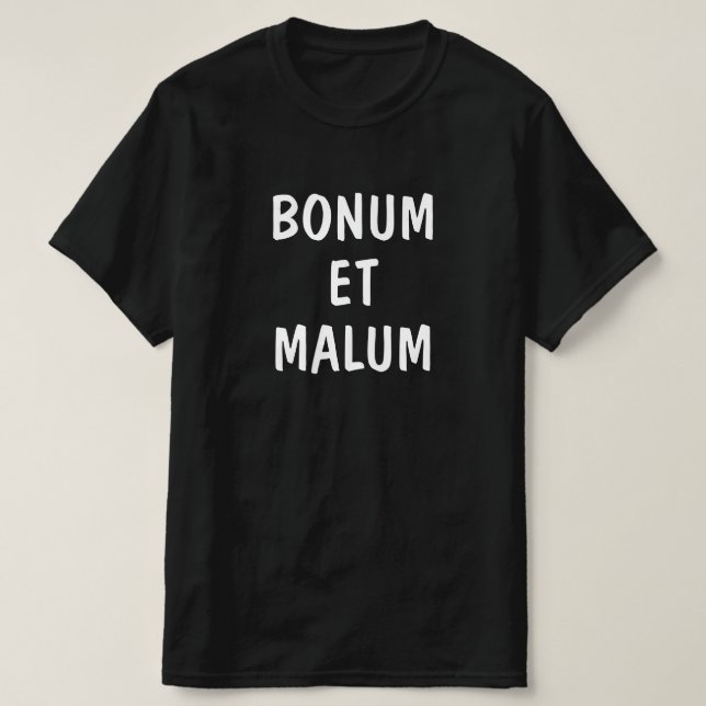 bra och ont i latin: bonum och malum t shirt (Design framsida)