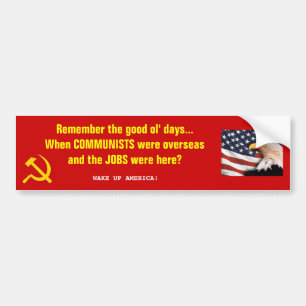 Bra oldagar…, Kommunism vs jobb Bildekal