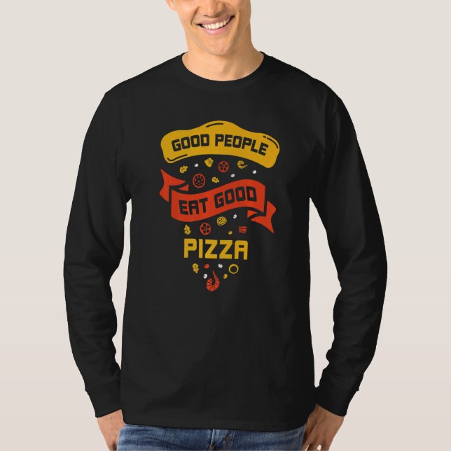 Bra People Eat Bra Pizza Food Älskare Quote T Shirt (Framsida)