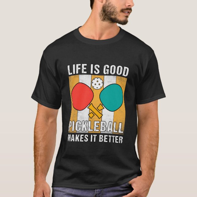 bra pickleball gör det bättre t shirt (Framsida)