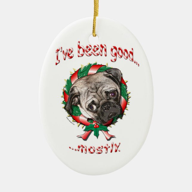 Bra Pug.. Mest! Juloval Ornament (Framsidan)