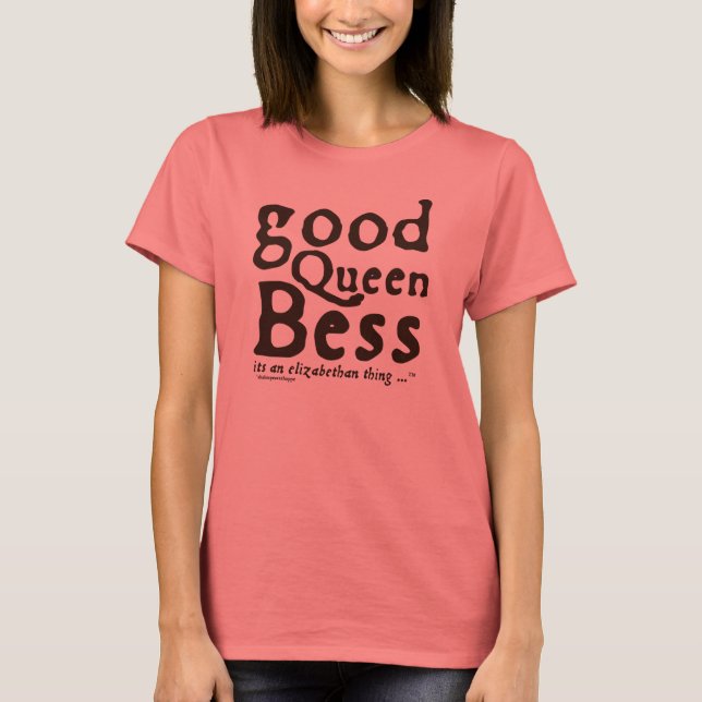 Bra Queen Bess T-shirt (Framsida)