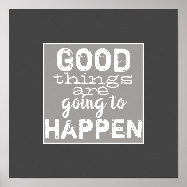 bra sak citat grått och vitt poster (Framsidan)