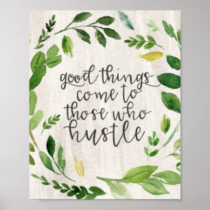 Bra Sak Kom till dem som hustlar Poster