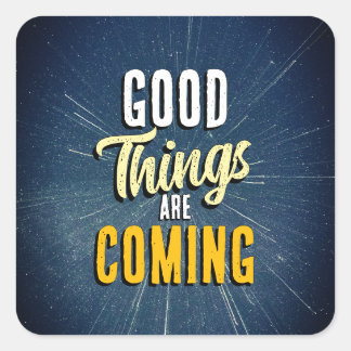 Bra Sak kommer Fyrkantigt Klistermärke