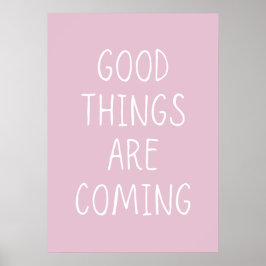 Bra sak kommer poster