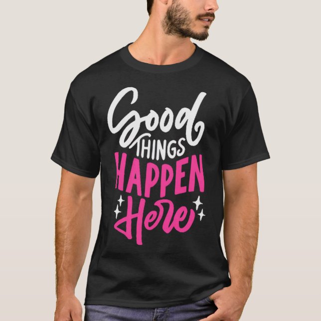 Bra sak sker här t shirt (Framsida)
