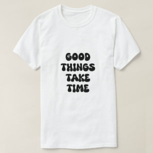 Bra Sak Ta tid Motiverad offert T Shirt