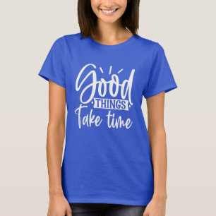 Bra Sak Ta tid T-Shirt