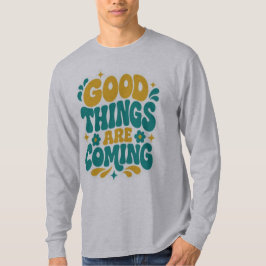 Bra saker är på väg Retro Groovy Grafisk T-shirt