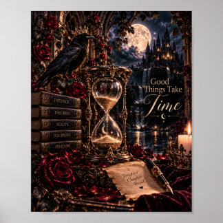 Bra Saker Tar Tid | Gotisk Korp & Timmeglas Poster