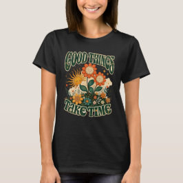 Bra Saker Tar Tid Retro Floral Boho T Shirt