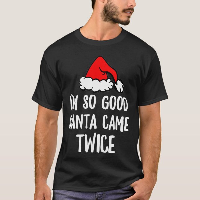 Bra Santa kom TWICE-julen... T Shirt (Framsida)