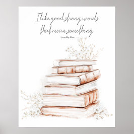 Bra Strong Ord Bok Poster | Louisa May Alcott