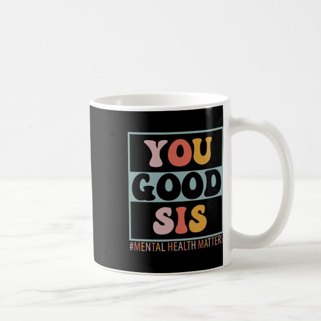 Bra syster Psykiska hälsoproblem  Kaffemugg (Höger)