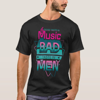 Bra Taste i Music Bad Taste i Manar och Sarkastic T Shirt