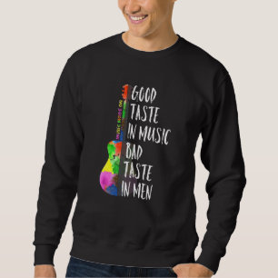 Bra Taste in Music Bad Taste in Manar Musician Art Lång Ärmad Tröja